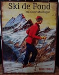 Plaque «ski de fond en  haute montagne» 25*33cm ref 16328