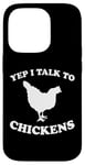 Coque pour iPhone 14 Pro Yep I Talk To Chickens Design humoristique avec inscription en allemand "agricult"