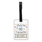 You're My Favourite Mechanic Stars Visual Luggage Tag Suitcase Bag - Funny Car