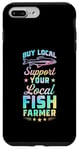 iPhone 7 Plus/8 Plus Buy Local Support Your Local Fish Farmer Case