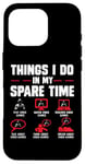 iPhone 16 Pro Gamers Things I Do In My Spare Time play video games gaming Case