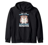 This Is My Human Costume Hedgehog Animal Lover Zip Hoodie