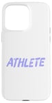 Coque pour iPhone 15 Pro Max Citation humoristique « For Athlete People » en un seul mot, design de l'athlète