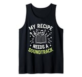 Meal Prep Vibes Kitchen Soundtrack Food Lover Cooking Beats Tank Top