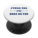 Citation humour J'peux pas J'ai Bras de fer PopSockets PopGrip Adhésif