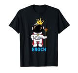 ENOCH Name Personalized Astronaut Birthday King T-Shirt