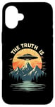 iPhone 16 Plus THE TRUTH IS UFO Mountain Sunset Case