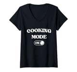 Womens Cooking Mode On Funny Chef Gift Mom Grandma Home Cooking V-Neck T-Shirt