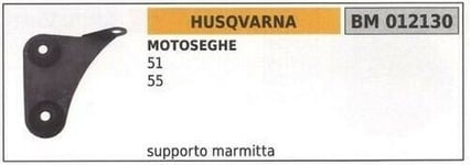 Support De Silencieux Pour HUSQVARNA Tronçonneuse 51 55 012130