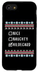 iPhone SE (2020) / 7 / 8 Nice, Naughty, Hildegard Christmas Ugly Sweater Style Case