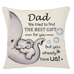 Bacmaxom Dad We Tried To Find The Best Gift for You But You Already Have Us Cushion Cover for Dad Father Papa from Daughter Son Dad Birthday Father's Day (dad-best gift)