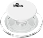 I LOVE YOUR BLOG Funny White Lie Joke Party Costume PopSockets PopGrip for MagSafe