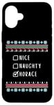 iPhone 16 Plus Nice, Naughty, Horace Christmas Ugly Sweater Style Case