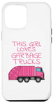 iPhone 12 Pro Max This Girl Loves Garbage Trucks, Female Truck Driver Case