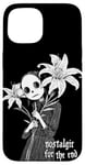 Coque pour iPhone 15 Nostalgic For The End With Death Lilies