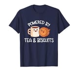 Powered by Tea & Biscuit Tea Lover Biscuit Lover Tea Drinker T-Shirt