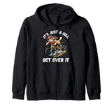 It's Just A Hill Get Over It Golden Retriever Mountain Bike Zip Hoodie