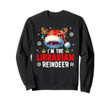 I'm The Librarian Reindeer Xmas Santa Reindeer Funny Job Sweatshirt