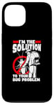 iPhone 13 I'm The Solution To Your Bug Problem Rodent Vermin Case