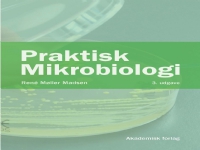 Praktisk mikrobiologi | René Møller Madsen | Språk: Danska