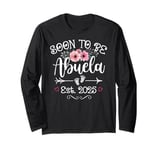 Soon To Be Abuela 2025 Mother's Day First Time Mom Pregnancy Long Sleeve T-Shirt