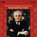 Arthur Fiedler, Boston Pops Orchestra  The Ultimate Pops Christmas Party!  CD