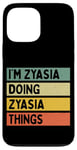 Coque pour iPhone 13 Pro Max Citation personnalisée humoristique I'm Zyasia Doing Zyasia Things