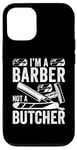 iPhone 12/12 Pro I'm A Barber Not A Butcher Hairdresser Case