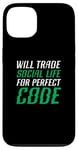 iPhone 13 Will Trade Social Life For Perfect Code Coding Programming Case