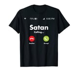 Satan Is Calling On The Mobile Cell Phone Must Answer T-Shirt