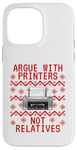 iPhone 14 Pro Max Ugly Christmas Printer, IT Technician, Computer Office Funny Case