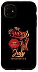 iPhone 11 Womens This QUEEN Was Born In July Happy Birthday Case