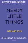 Needy Little Things  The new YA thriller with a twist that will leave you speechless