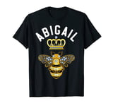 Abigail Name Abigail Birthday Gifts Queen Crown Bee Abigail T-Shirt