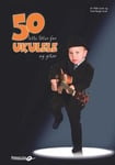 50 lette låter for ukulele og gitar