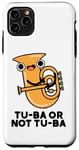 Coque pour iPhone 11 Pro Max Tuba Or Not Tuba Jeu de mots amusant