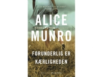 Underbar är kärleken | Alice Munro | Språk: Danska