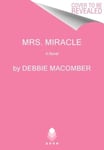 Mrs. Miracle  A Novel