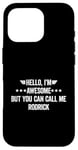 iPhone 16 Pro Hello I'm Awesome But You Can Call Me Rodrick Case