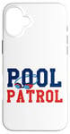 iPhone 16 Plus Swimming Swimmer Swim Pool Patrol Coach Dad Case