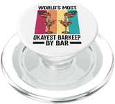 World's Most Okayest Barkeep By Bar - Funny Bartender PopSockets PopGrip for MagSafe