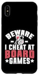 Coque pour iPhone XS Max Beware i cheat on Board Games Night