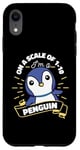 Coque pour iPhone XR On A Scale Of 1 To 10 Oiseau de mer Pingouin Roi Pingouin