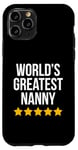 Coque pour iPhone 11 Pro World's Greatest Nanny Housekeeper Figurine de baby-sitter amusante