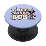 We Must Free Skinny Bob The Gray Alien Being Held Captive PopSockets Adhesive PopGrip