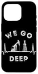 Coque pour iPhone 16 Pro We Go Deep Oil Rig Heartbeat EKG Pulse Oilfield Man