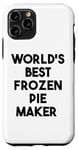 iPhone 11 Pro World's Best Frozen Pie Maker Case