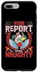 iPhone 7 Plus/8 Plus Year Report Still Naughty | Naughty Christmas Santa Vacation Case