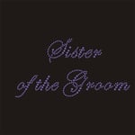 Purple Rhinestone Crystal Iron on T Shirt Design - Sister of the Groom - XRST041