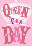 Birthday Card - Female - Queen For A Day - Glitter - Ling Design Quality 